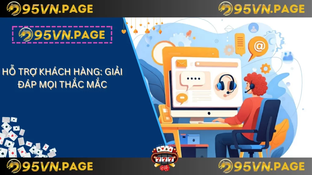 Giải đáp mọi thắc mắc