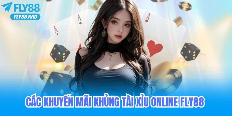các chương trình khuyến mãi khi tham gia trò chơi tài xỉu fly88 